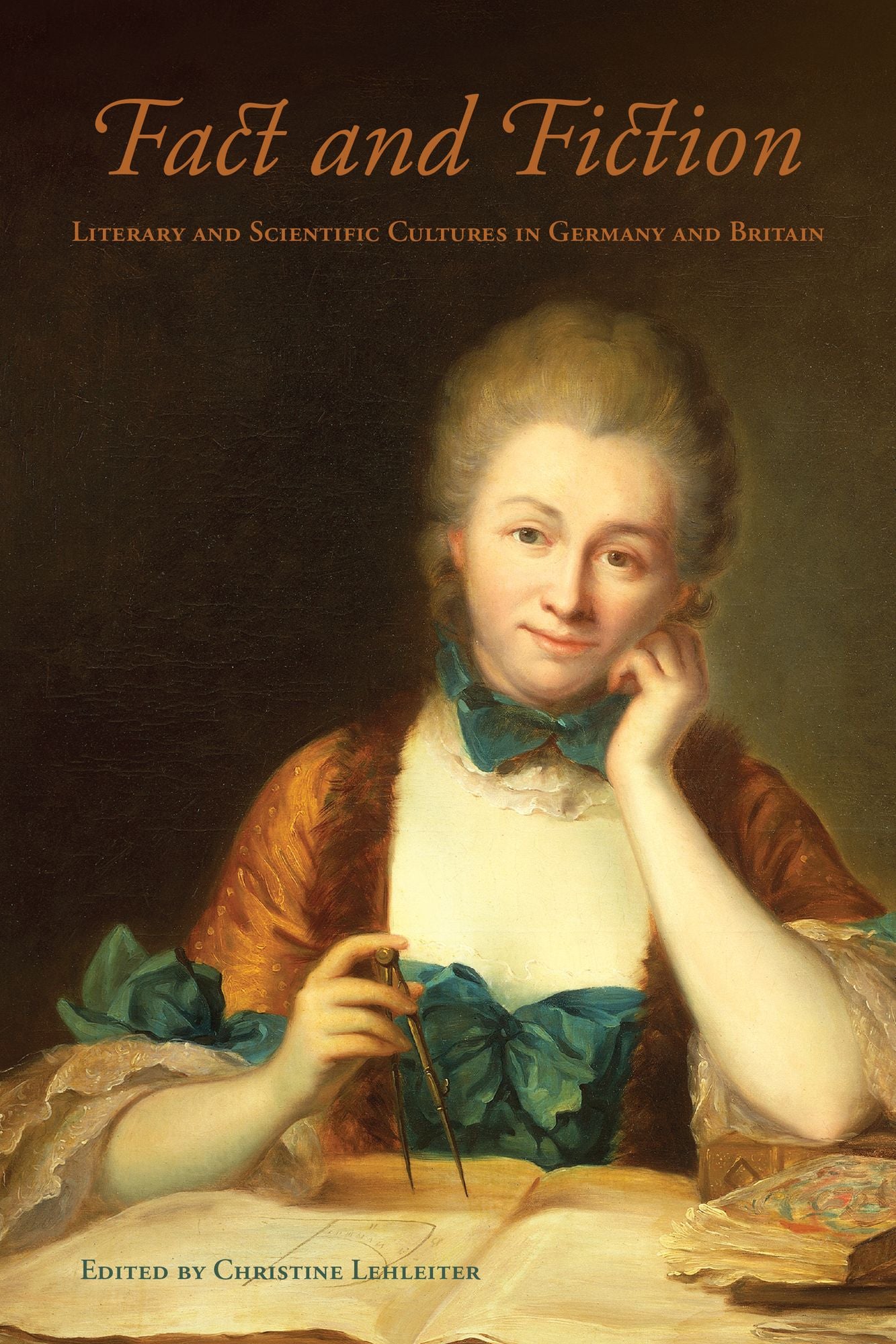 Fact and Fiction: Literary and Scientific Cultures in Germany and Britain