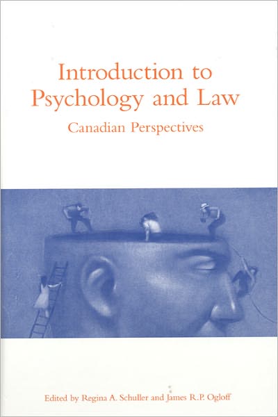Introduction to Psychology and Law: Canadian Perspectives