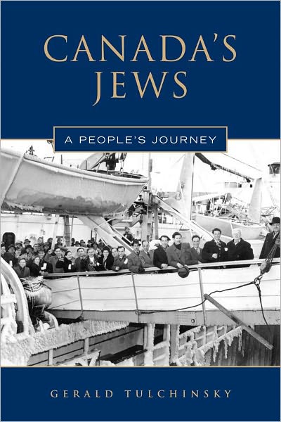 Canada's Jews: A People's Journey