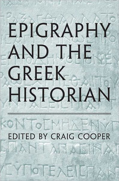 Epigraphy and the Greek Historian