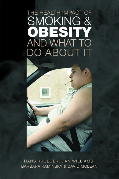 The Health Impact of Smoking and Obesity and What to Do About It