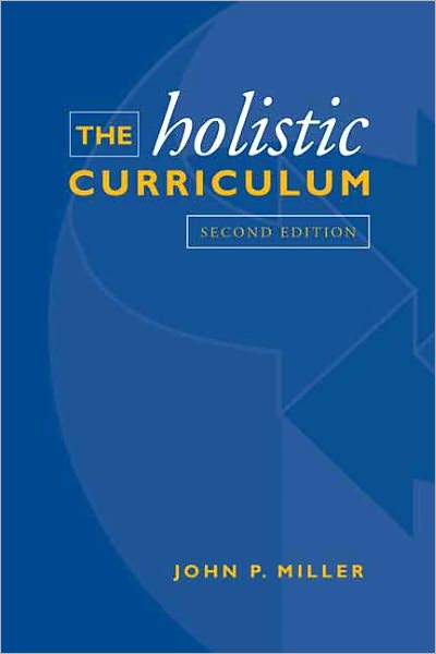 The Holistic Curriculum: Second Edition