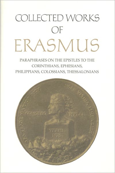 Paraphrases on the Epistles to the Corinthians, Ephesians, Philippans, Colossians, and Thessalonians