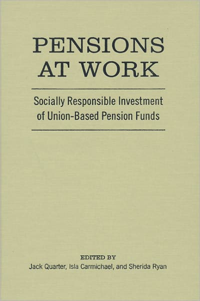 Pensions at Work: Socially Responsible Investment of Union-Based Pension Funds