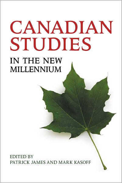 Canadian Studies in the New Millennium