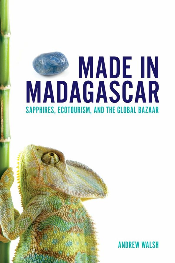 Made in Madagascar: Sapphires, Ecotourism, and the Global Bazaar