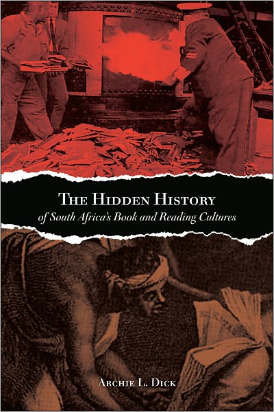 The Hidden History of South Africa's Book and Reading Cultures
