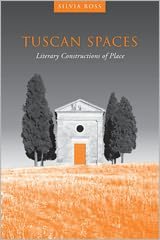 Tuscan Spaces: Literary Constructions of Space