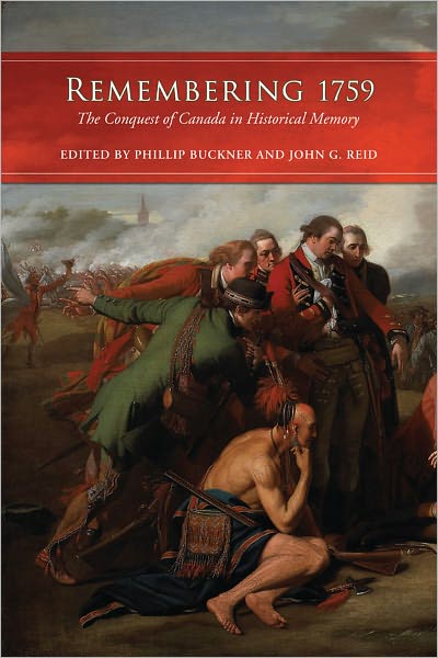 Remembering 1759: The Conquest of Canada in Historical Memory