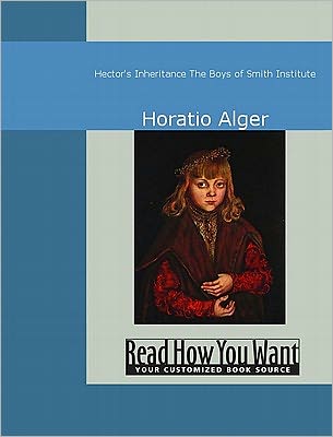 Hector's Inheritance: The Boys of Smith Institute