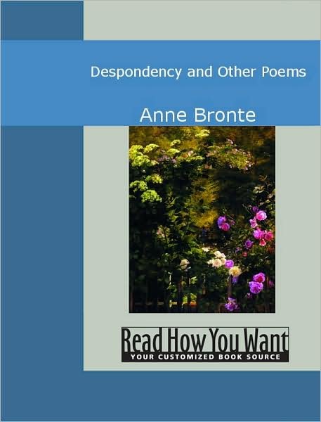 Despondency and Other Poems