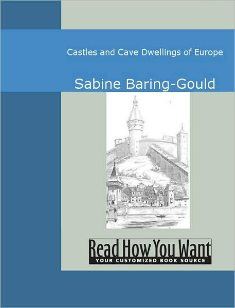 Castles and Cave Dwellings of Europe