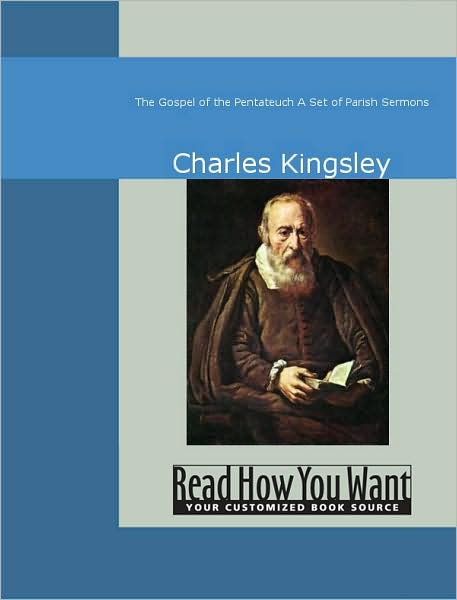 The Gospel of the Pentateuch: A Set of Parish Sermons