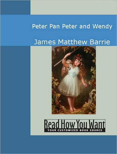 Peter Pan: Peter and Wendy