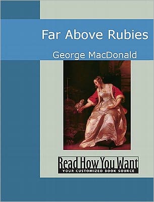 Far Above Rubies