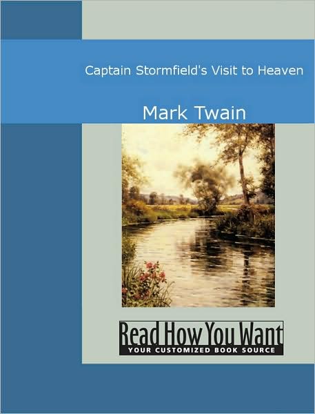 Captain Stormfield's Visit to Heaven