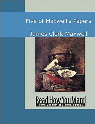 Five of Maxwell's Papers