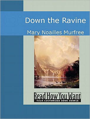Down the Ravine