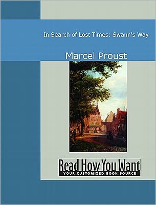 In Search of Lost Time, Volume I: Swann's Way