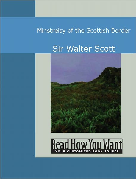 Minstrelsy of the Scottish Border