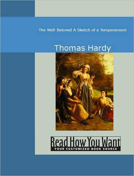 The Well-Beloved: A Sketch of a Temperament