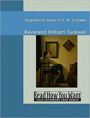 Biographical Study of A. W. Kinglake
