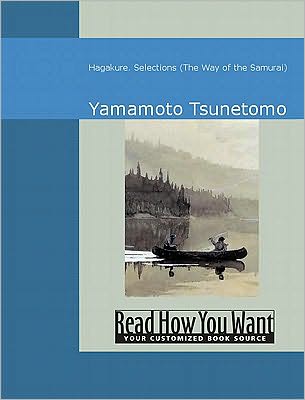Hagakure - Selections: The Way of the Samurai