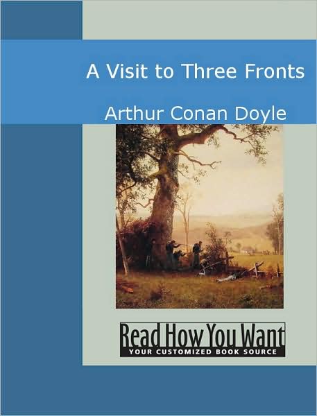 A Visit to Three Fronts