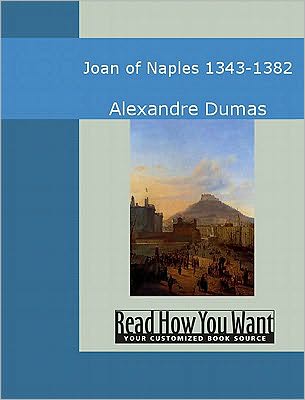 Joan of Naples: 1343-1382