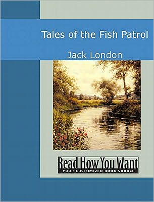 Tales of the Fish Patrol