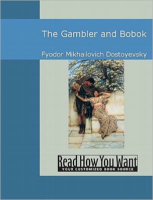 Gambler and Bobok