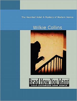 The Haunted Hotel: A Mystery of Modern Venice