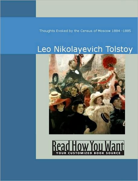 Thoughts Evoked by the Census of Moscow: 1884 -1885