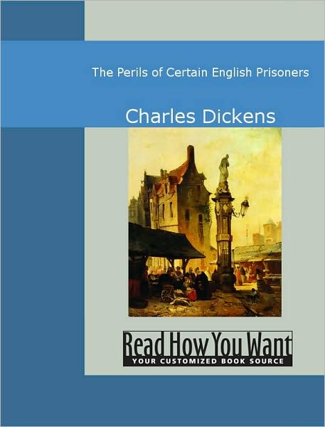 The Perils of Certain English Prisoners