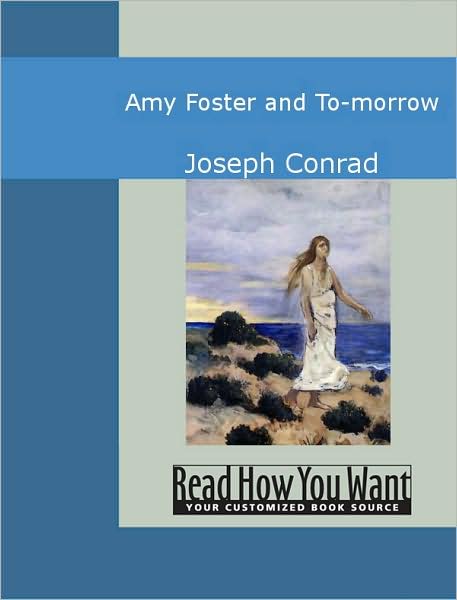Amy Foster and To-Morrow