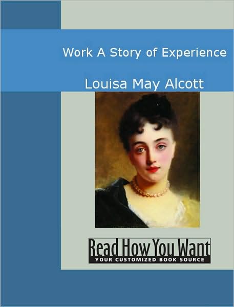 Work: A Story of Experience
