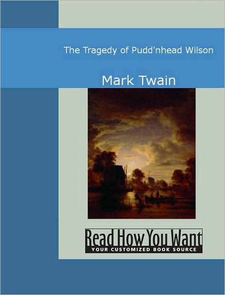 The Tragedy of Pudd'nhead Wilson