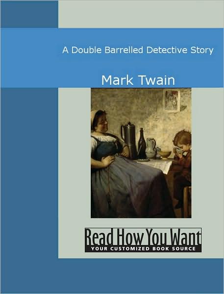 A Double Barrelled Detective Story