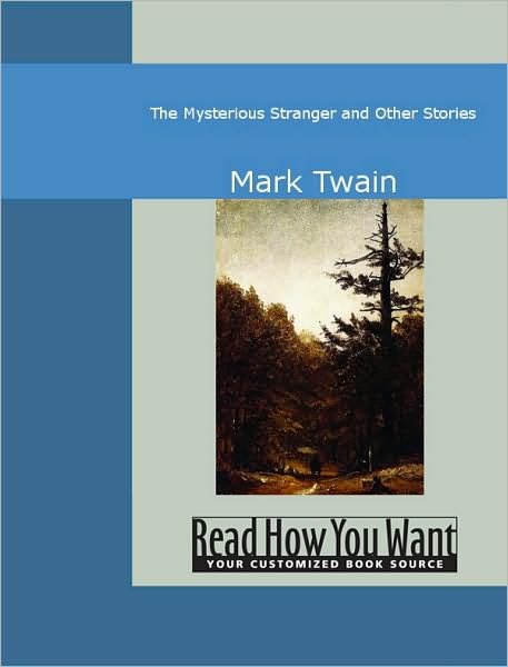The Mysterious Stranger and Other Stories