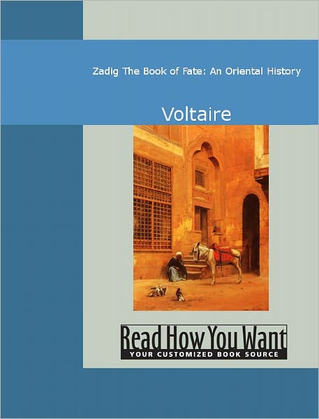 Zadig The Book of Fate: An Oriental History