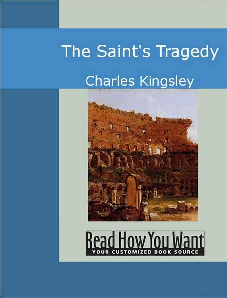 The Saint's Tragedy