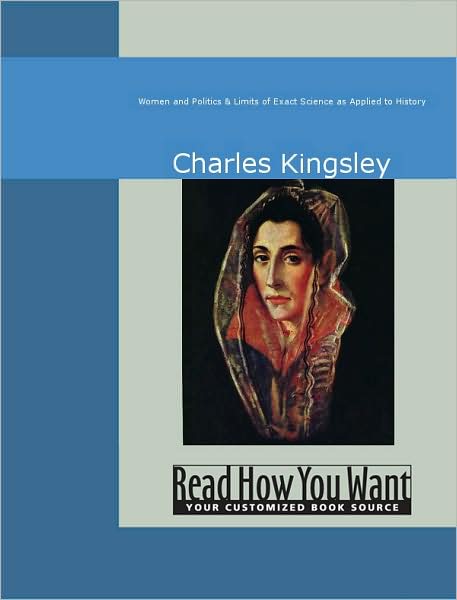 Women and Politics & Limits of Exact Science as Applied to History