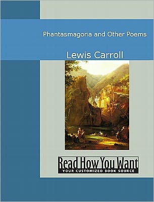 Phantasmagoria and Other Poems