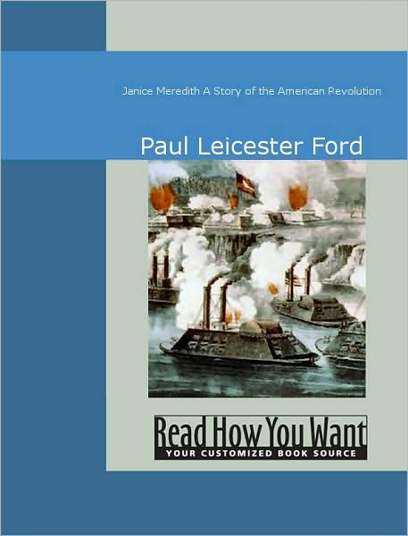 Janice Meredith : A Story of the American Revolution
