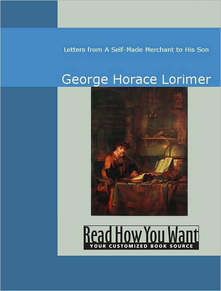 Letters from A Self-Made Merchant to His Son