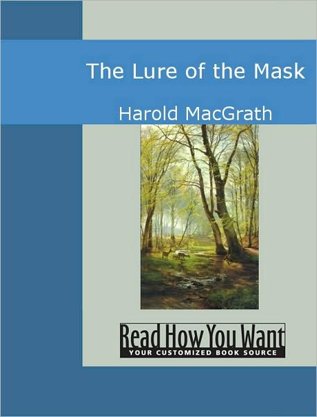 The Lure of the Mask