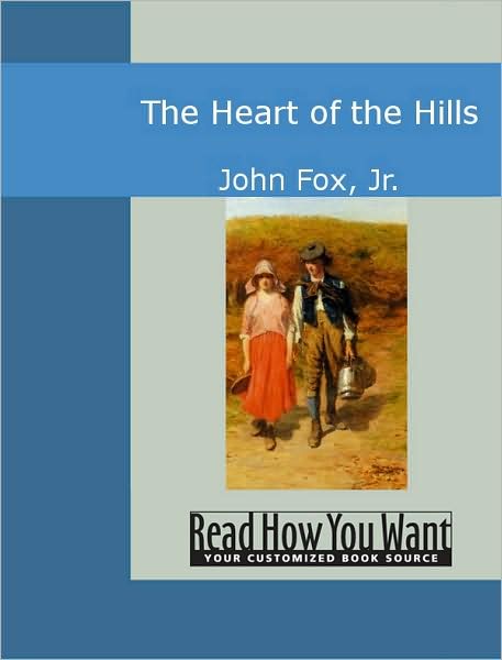 The Heart of the Hills