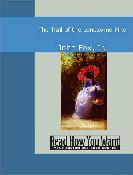 The Trail of the Lonesome Pine