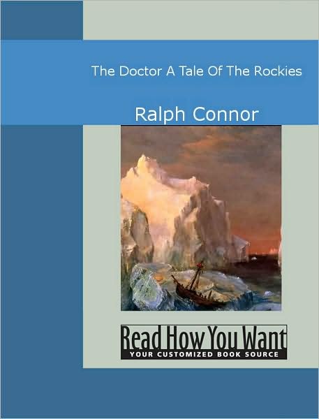 The Doctor: A Tale of the Rockies