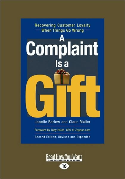 A Complaint Is A Gift